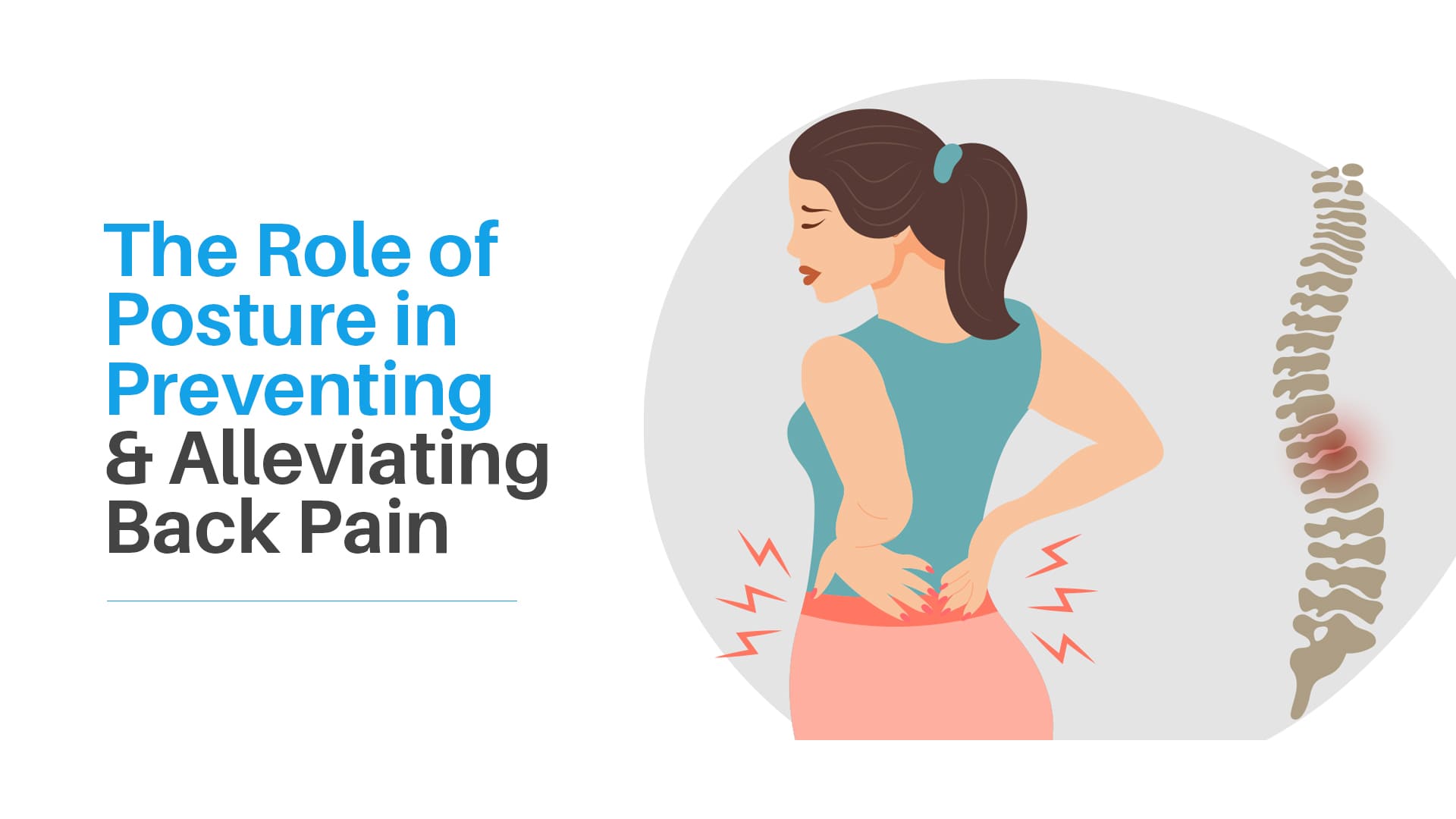 The Role of Posture in Preventing and Alleviating Back Pain