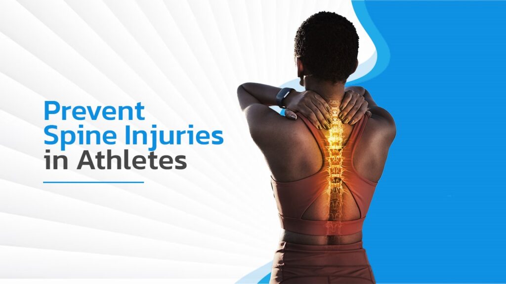 Prevent Spine Injuries in Athletes
