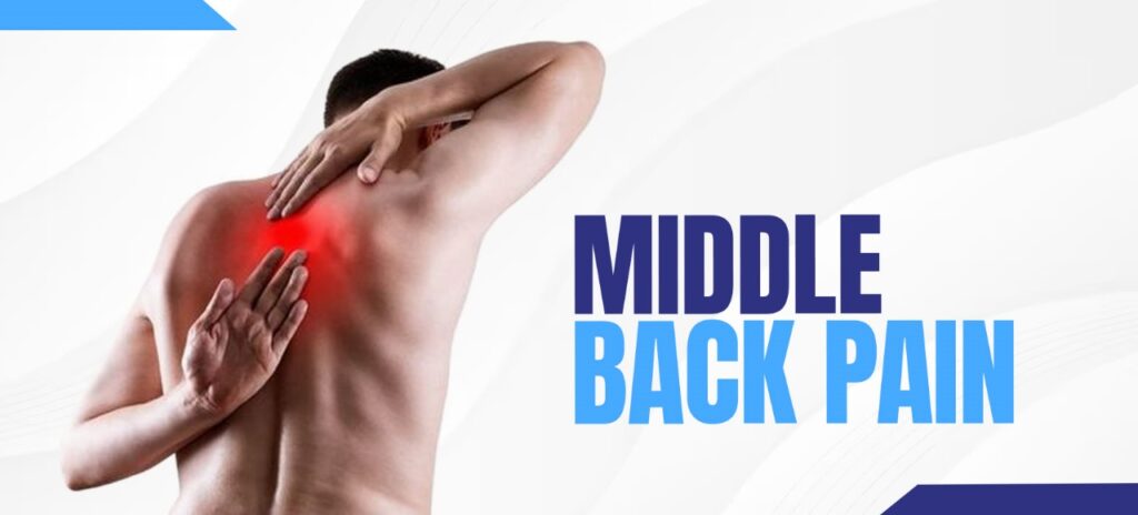 Middle Back Region Middle Back Pain